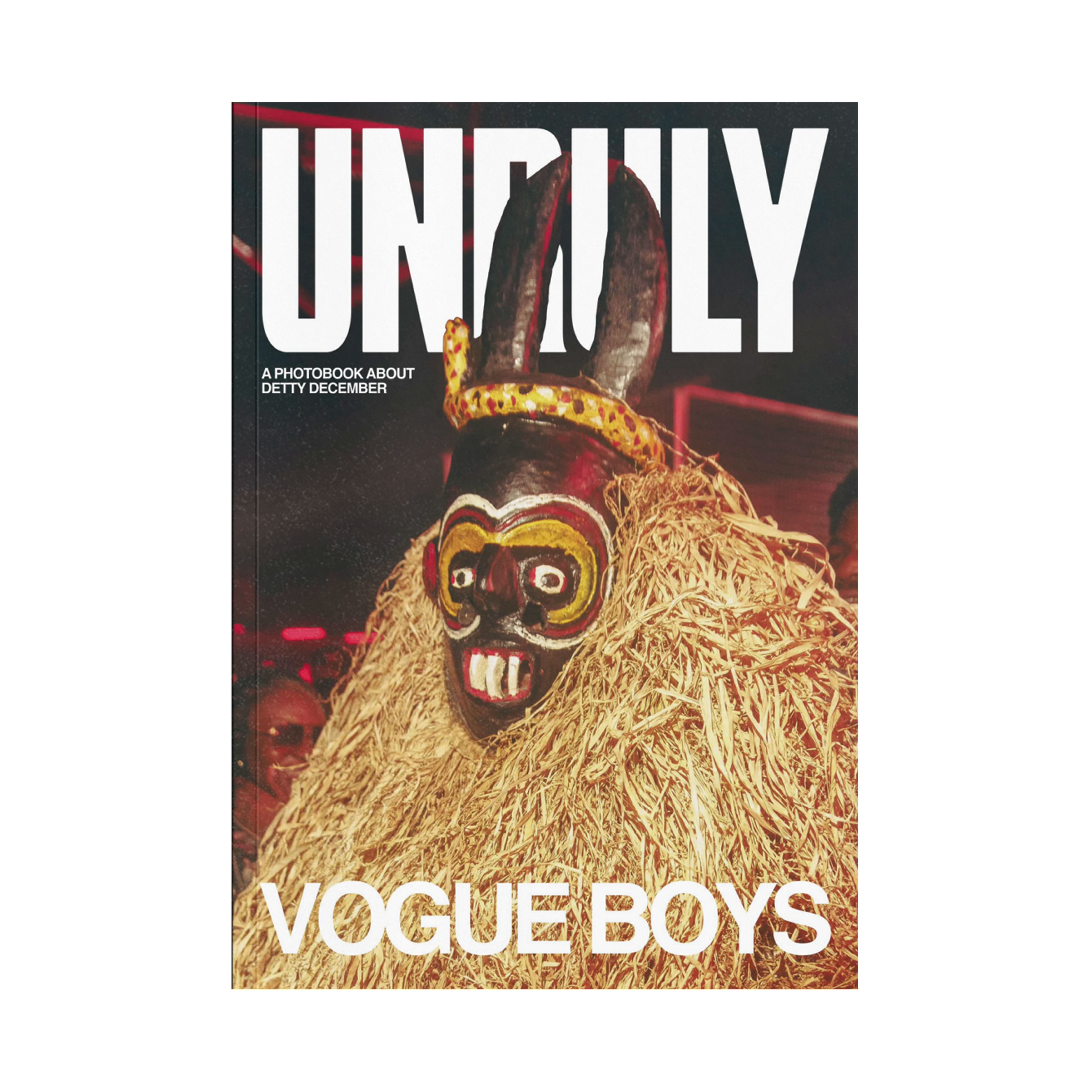 Unruly Magazine Volume 1: Detty December