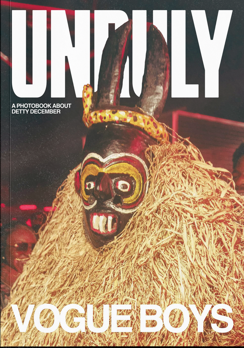 Unruly Magazine Volume 1: Detty December